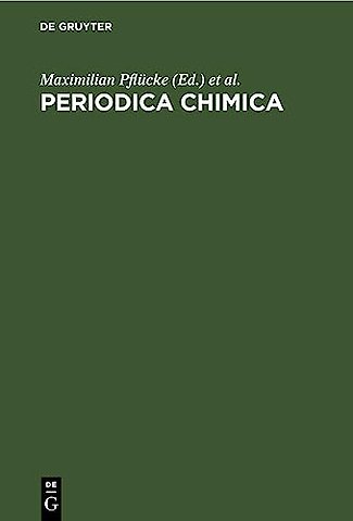 Periodica Chimica – Verzeichnis der im Chemischen Zentralblatt referierten Zeitschriften mit den entsprechenden genormten Titelabkürzungen