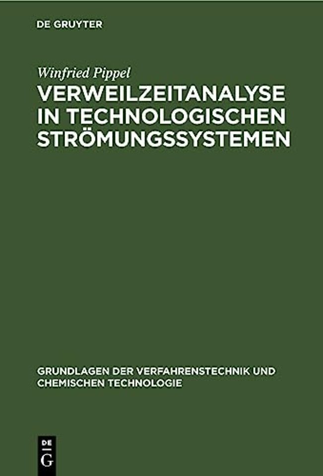 Verweilzeitanalyse in Technologischen Stromungssystemen