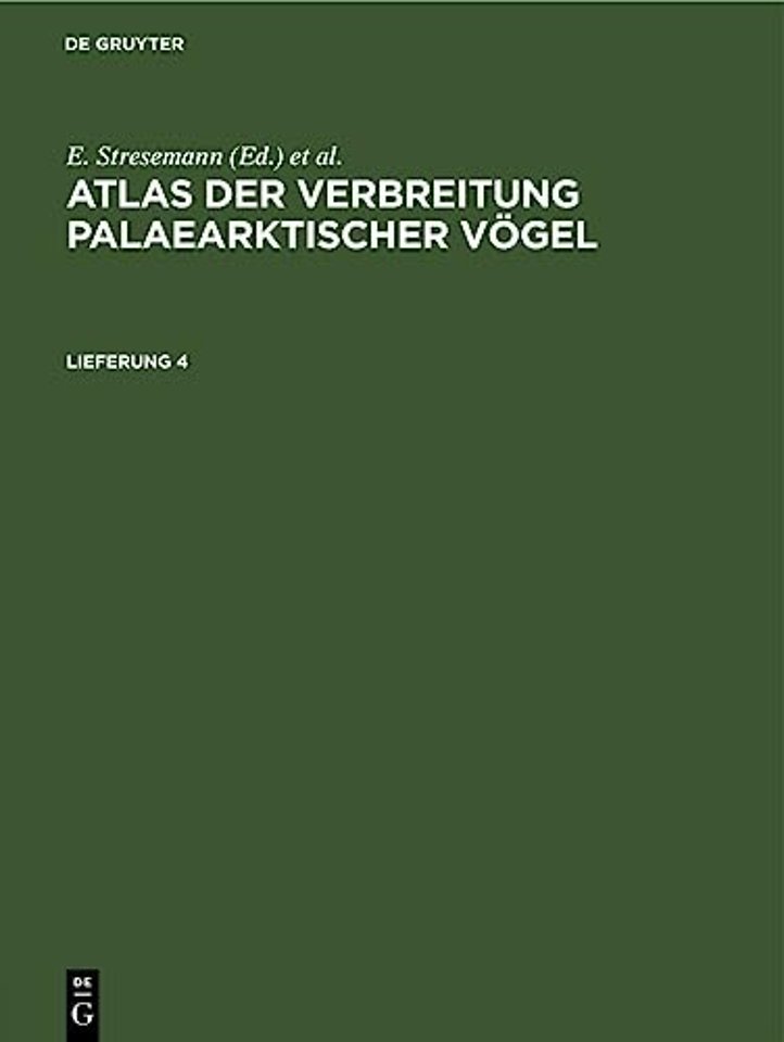 Atlas Der Verbreitung Palaearktischer Vogel. Lieferung 4