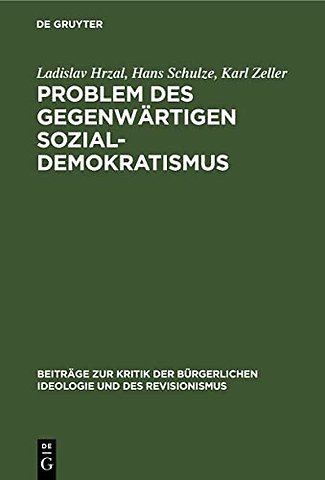 Problem des gegenwärtigen Sozial–Demokratismus