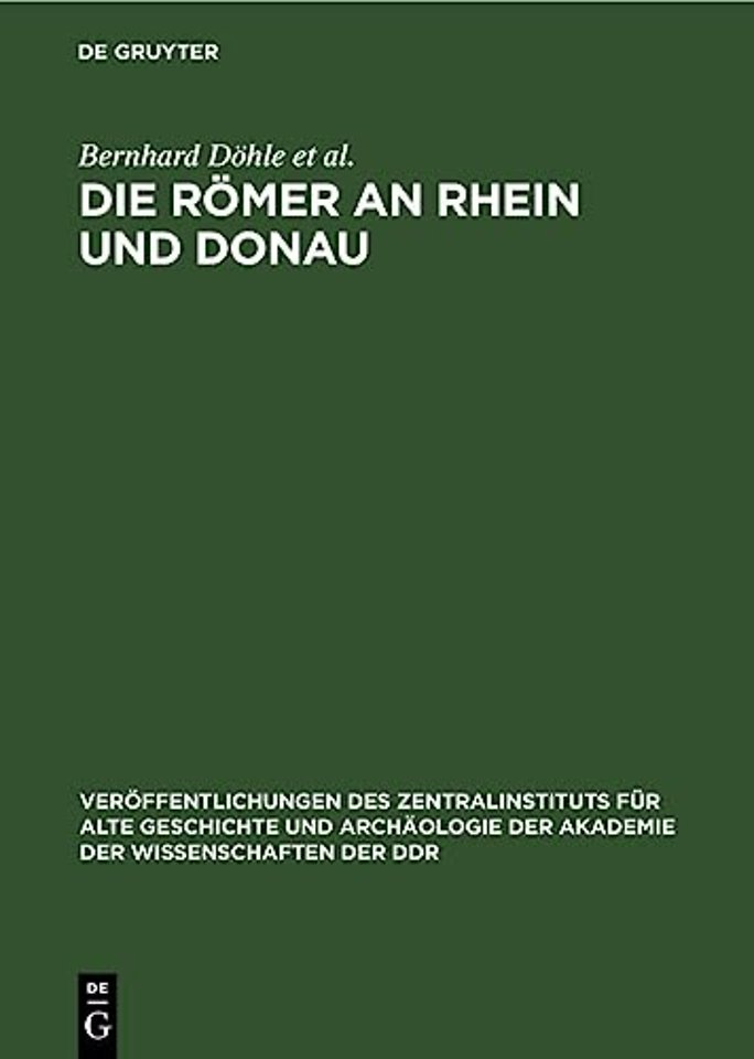 Die Romer an Rhein Und Donau