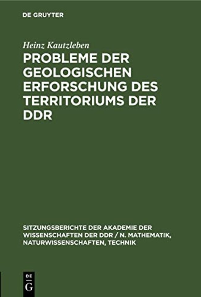 Probleme Der Geologischen Erforschung Des Territoriums Der DDR