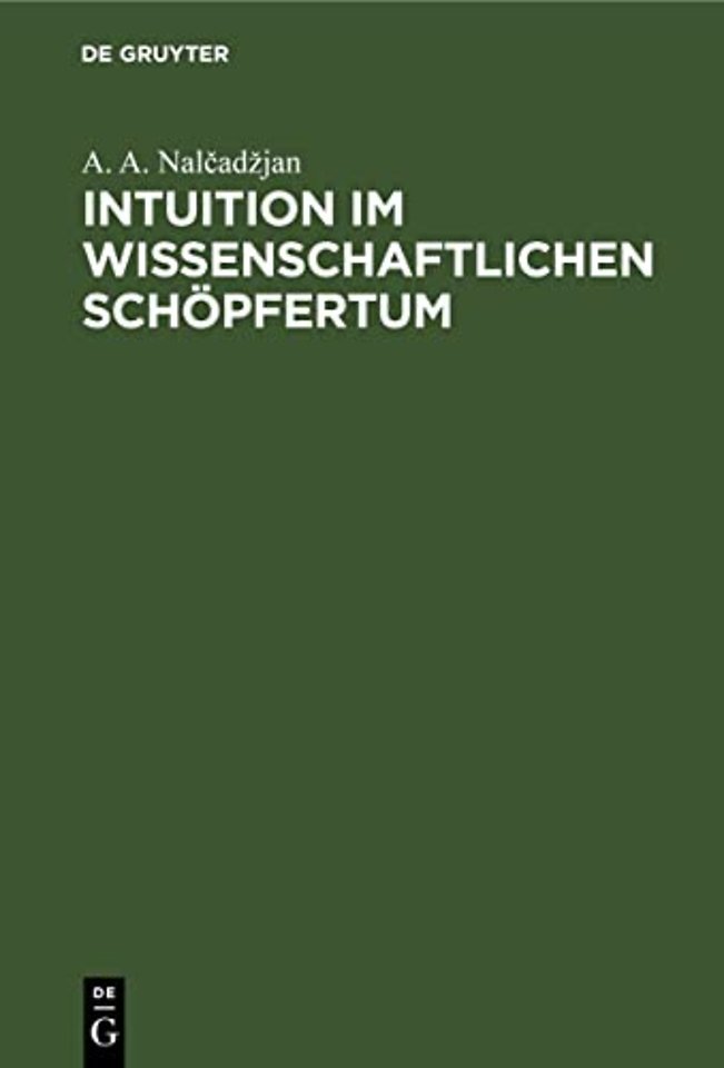 Intuition Im Wissenschaftlichen Schopfertum