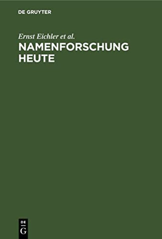 Namenforschung heute – Ihre Ergebnisse und Aufgaben in der Deutschen Demokratischen Republik