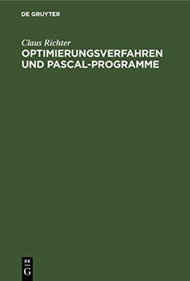 Optimierungsverfahren und PASCAL–Programme