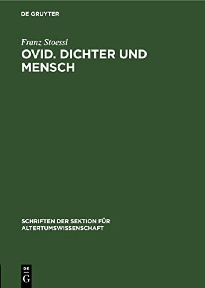 Ovid. Dichter Und Mensch