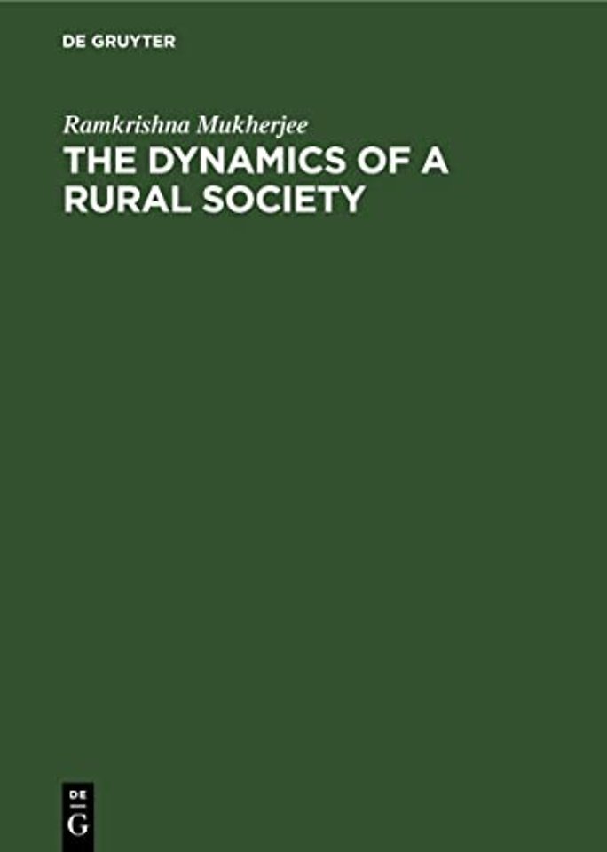 The Dynamics of a Rural Society – A study of the Economic Structure in Bengal Villages