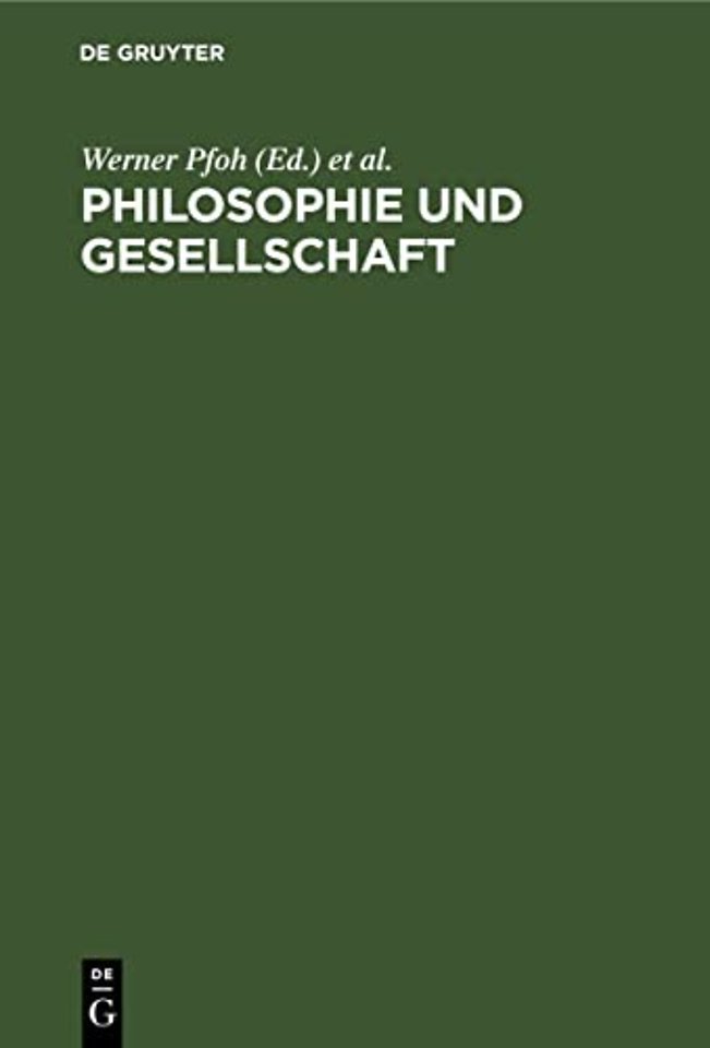 Philosophie und Gesellschaft – Beiträge zum Studium der marxistischen Philosophie
