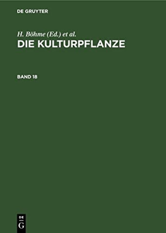 Die Kulturpflanze. Band 18