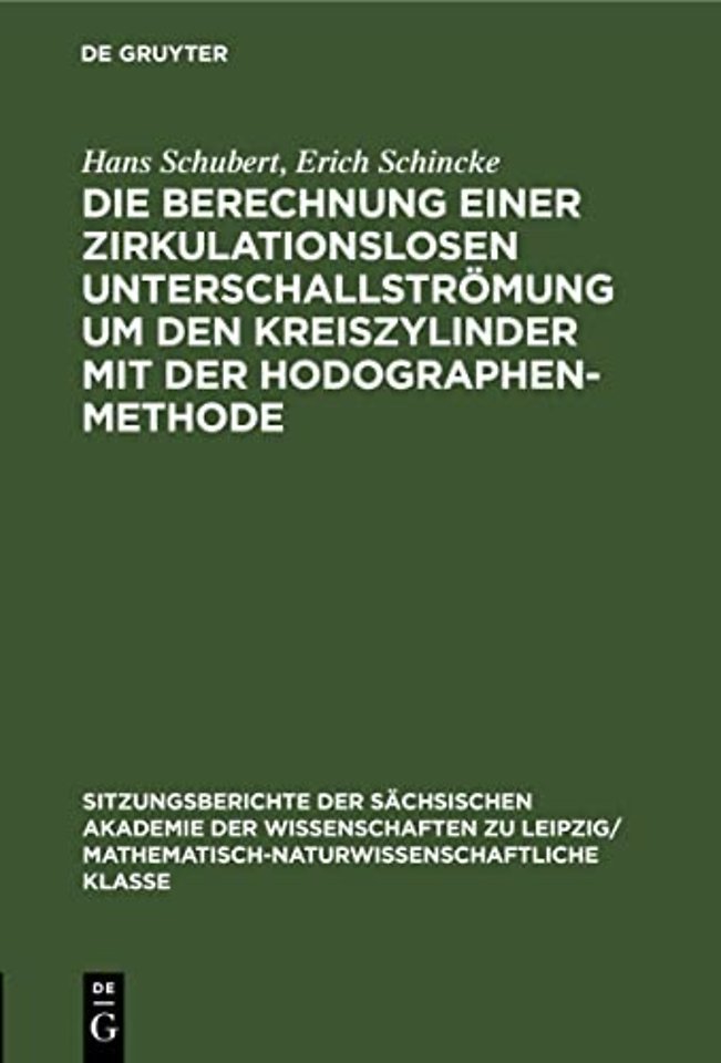 Die Berechnung Einer Zirkulationslosen Unterschallstromung Um Den Kreiszylinder Mit Der Hodographenmethode