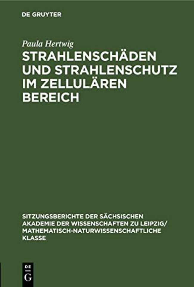 Strahlenschaden Und Strahlenschutz Im Zellularen Bereich