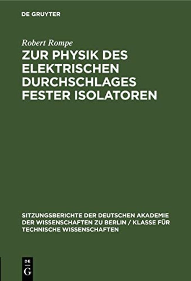 Zur Physik Des Elektrischen Durchschlages Fester Isolatoren