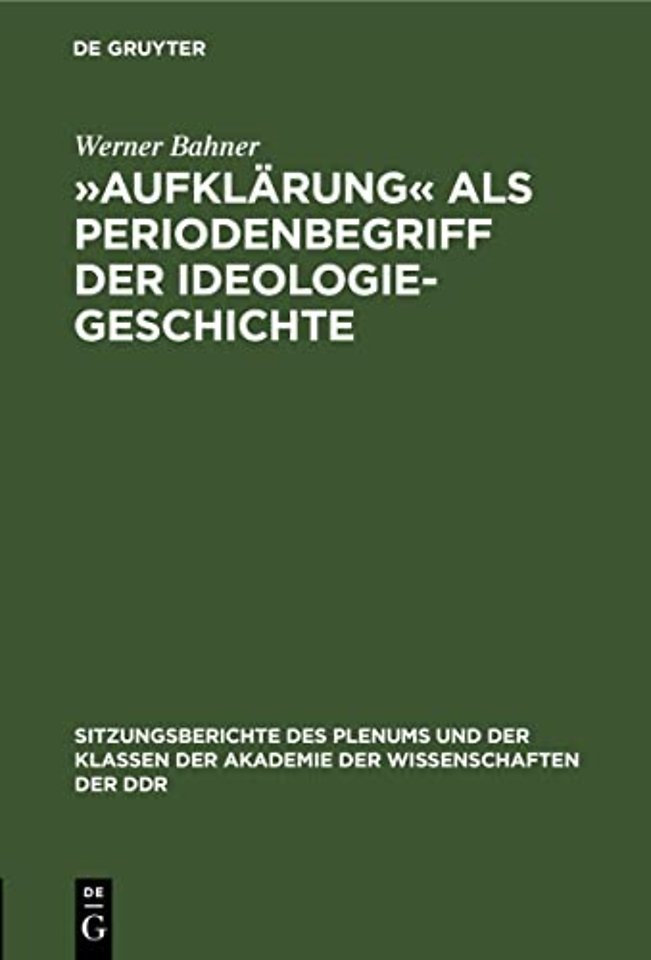 »Aufklarung« ALS Periodenbegriff Der Ideologiegeschichte