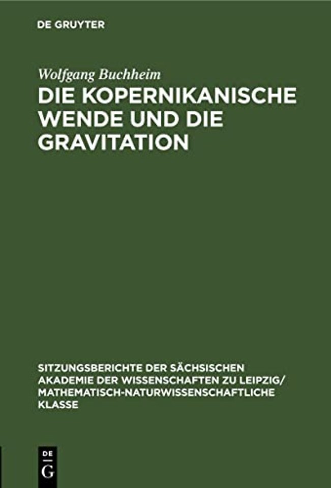 Die Kopernikanische Wende Und Die Gravitation
