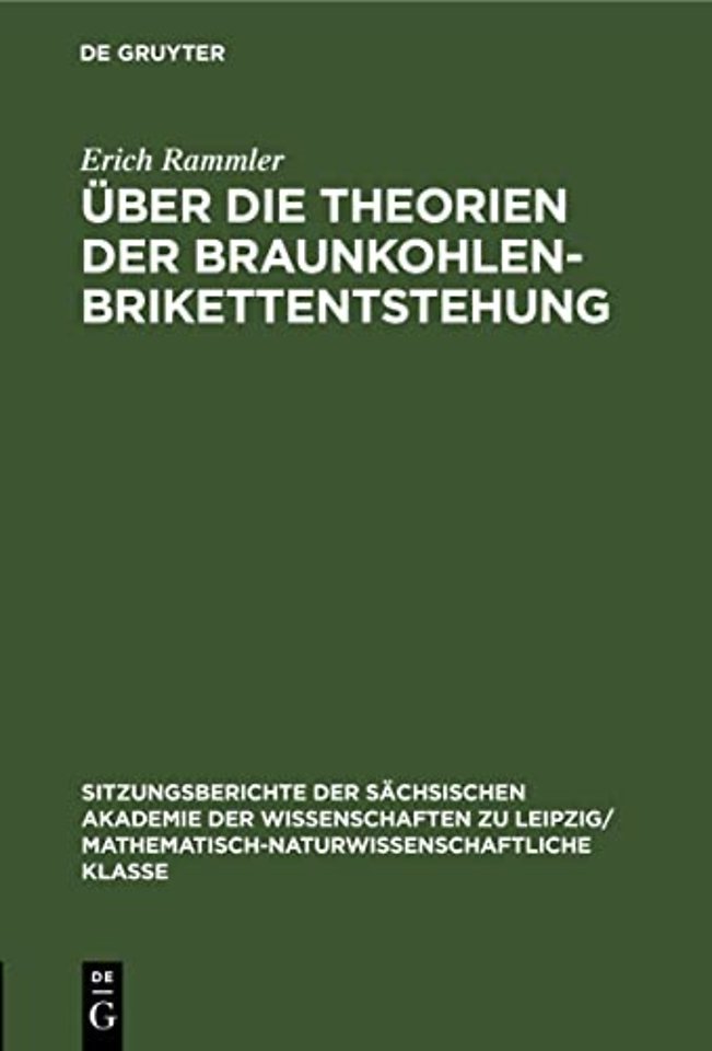 Uber Die Theorien Der Braunkohlenbrikettentstehung