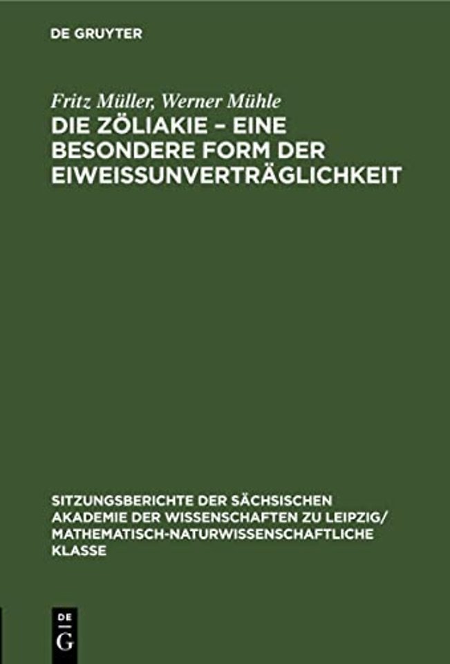 Die Zoliakie - Eine Besondere Form Der Eiweissunvertraglichkeit