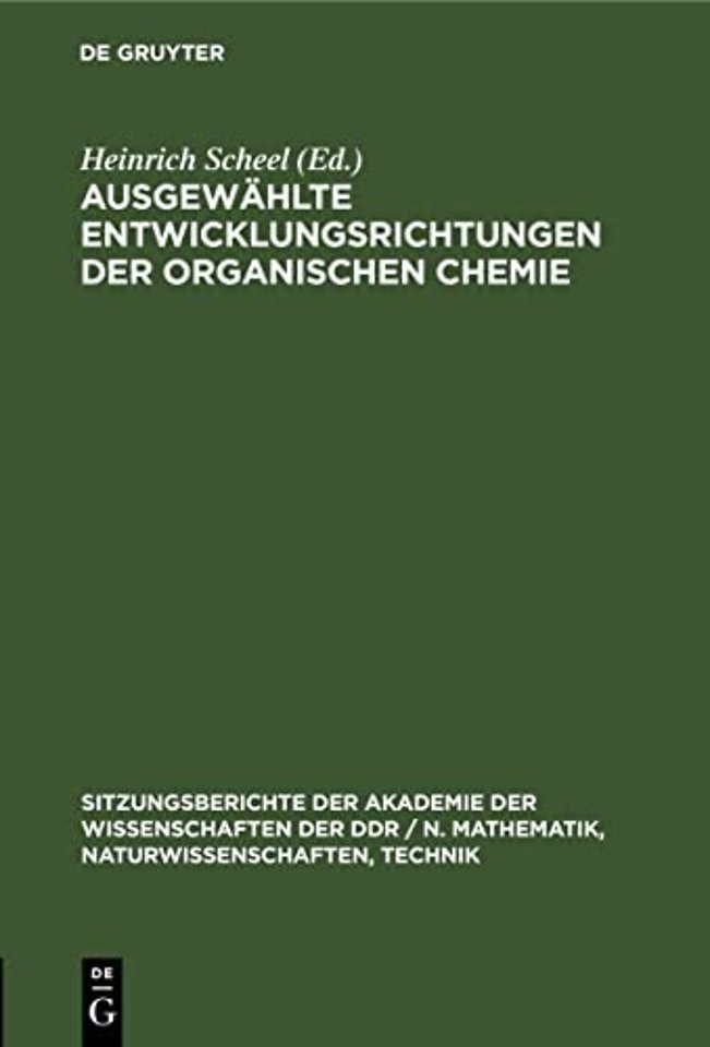 Ausgewahlte Entwicklungsrichtungen Der Organischen Chemie