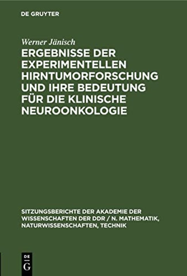 Ergebnisse Der Experimentellen Hirntumorforschung Und Ihre Bedeutung Fur Die Klinische Neuroonkologie