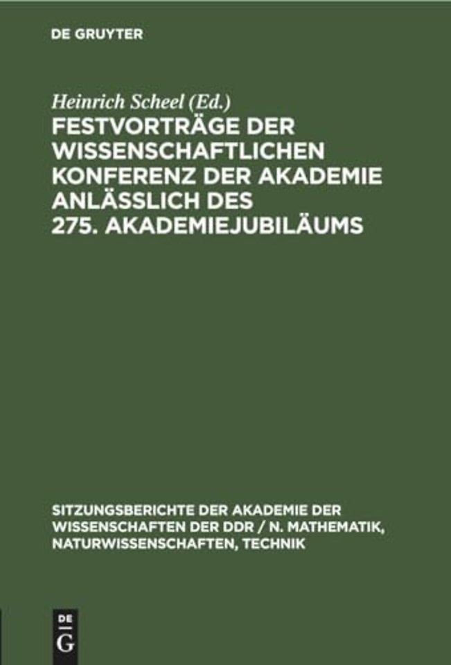 Festvortrage Der Wissenschaftlichen Konferenz Der Akademie Anlaßlich Des 275. Akademiejubilaums