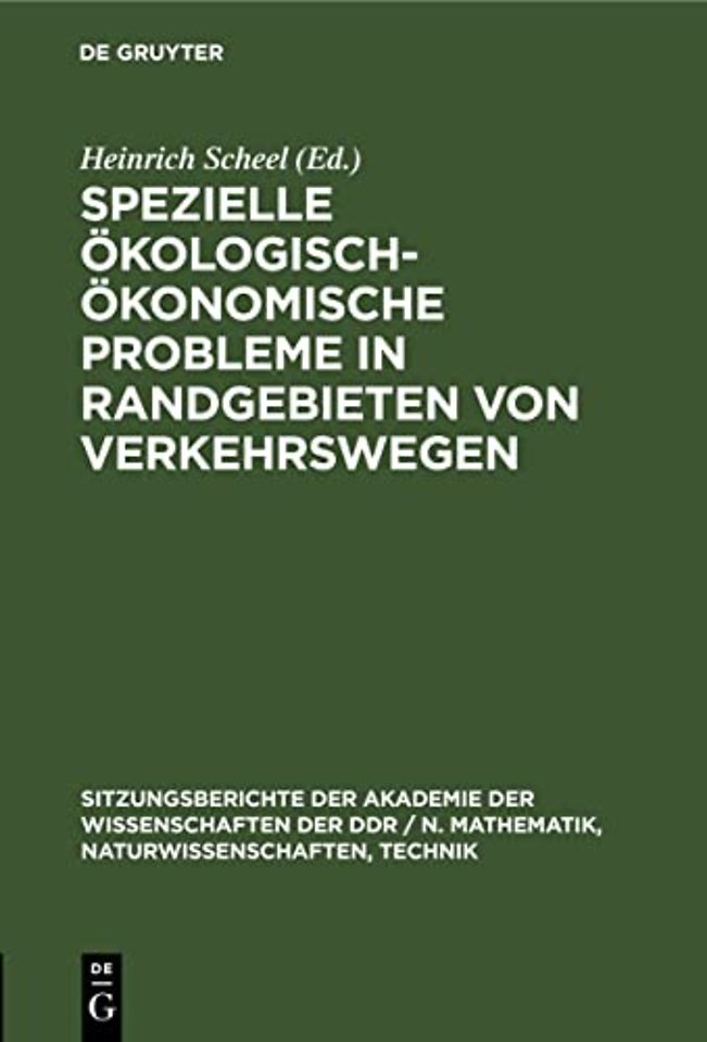 Spezielle Okologisch-Okonomische Probleme in Randgebieten Von Verkehrswegen