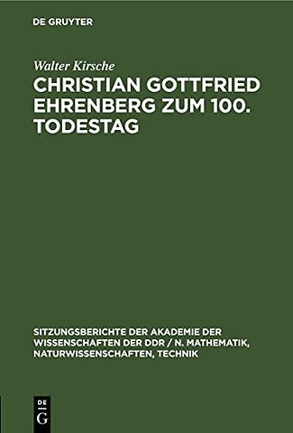Christian Gottfried Ehrenberg zum 100. Todestag – Ein Beitrag zur Geschichte der mikroskopischen Hirniorschung