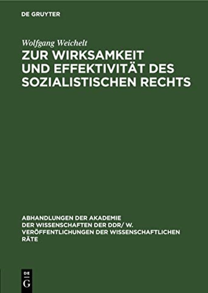 Zur Wirksamkeit Und Effektivitat Des Sozialistischen Rechts