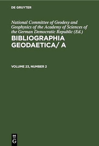 Bibliographia Geodaetica/ A. Volume 23, Number 2