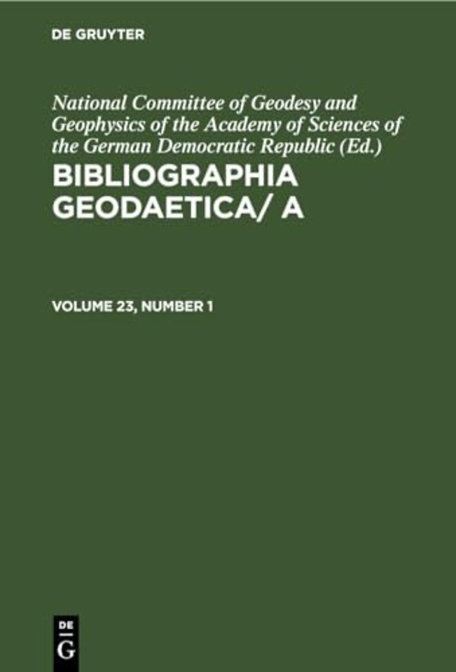 Bibliographia Geodaetica/ A. Volume 23, Number 1