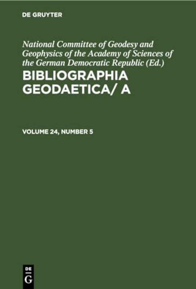 Bibliographia Geodaetica/ A. Volume 24, Number 5
