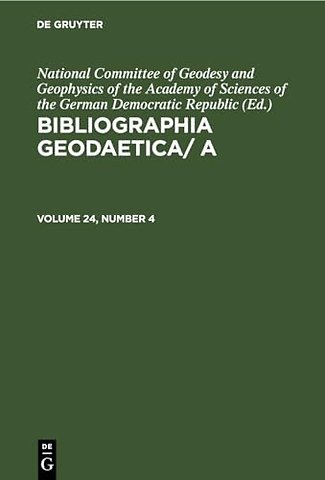 Bibliographia Geodaetica/ A. Volume 24, Number 4