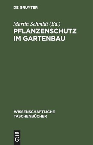 Pflanzenschutz im Gartenbau
