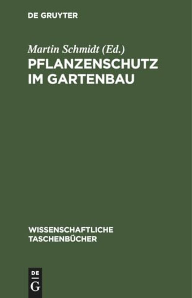 Pflanzenschutz im Gartenbau
