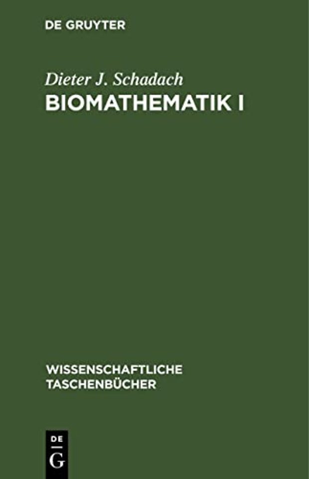 Biomathematik I – Kombinatorik, Wahrscheinlichkeit und Information