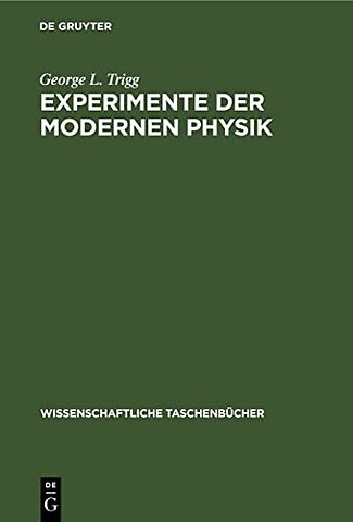 Experimente der modernen Physik – Schritten zur Quantenphysik