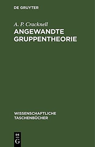 Angewandte Gruppentheorie – Einführung und Originaltexte