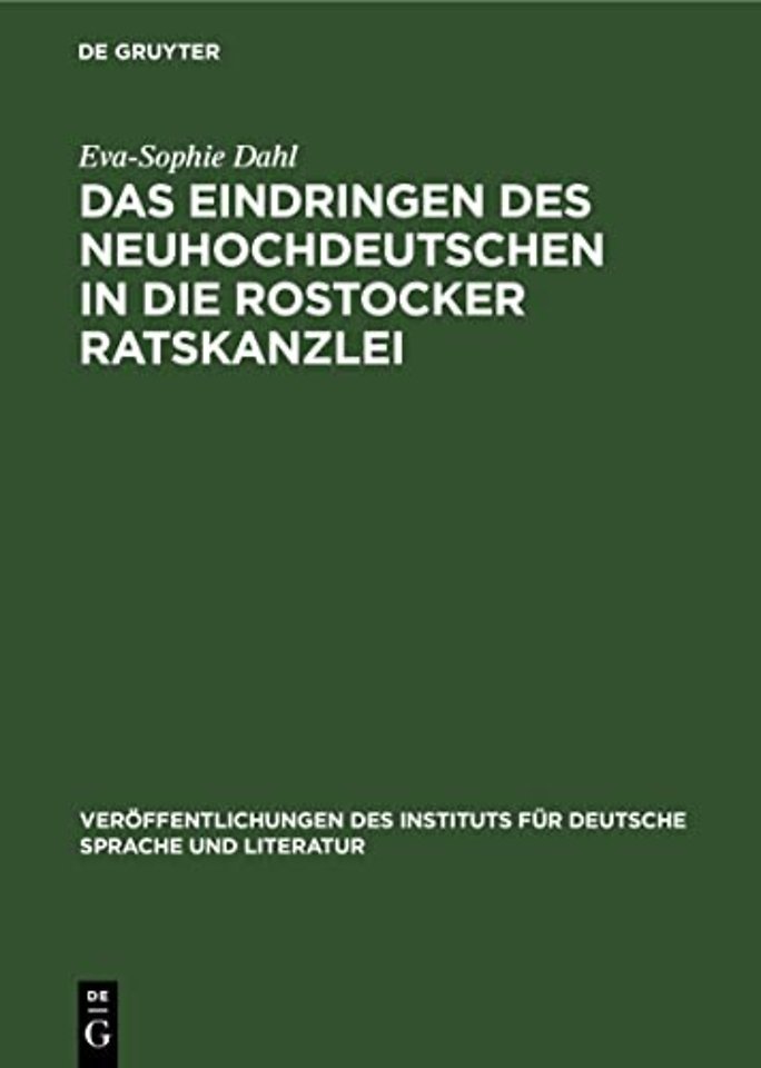 Das Eindringen des Neuhochdeutschen in die Rostocker Ratskanzlei