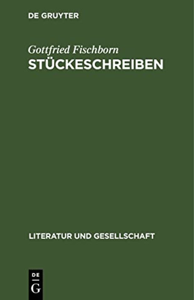 Stückeschreiben – Claus Hammel, Heiner Müller, Armin Stolper
