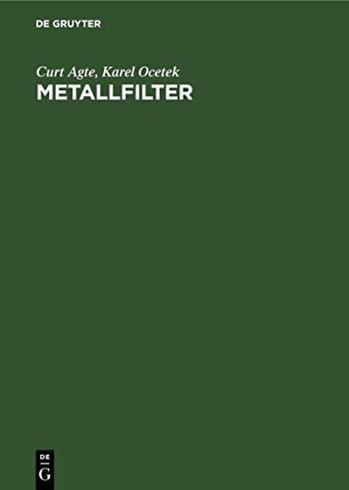 Metallfilter – Ihre Herstellung, ihre Eigenschaften und ihre Anwendung