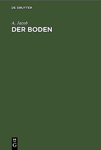 Der Boden – Kurzes Lehrbuch der Bodenkunde