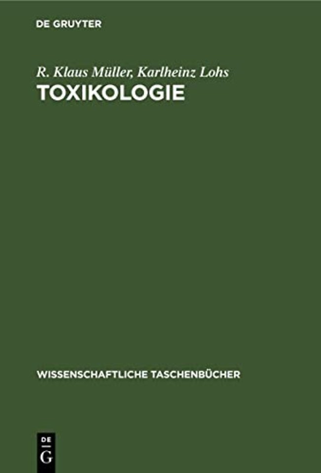 Toxikologie – Einführung, Probleme, Tendenzen