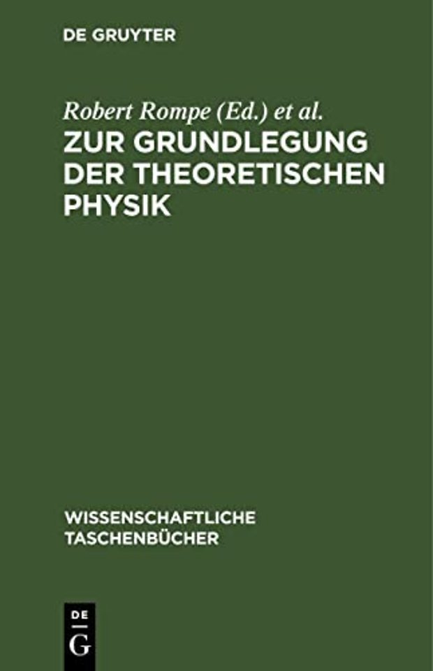 Zur Grundlegung der theoretischen Physik