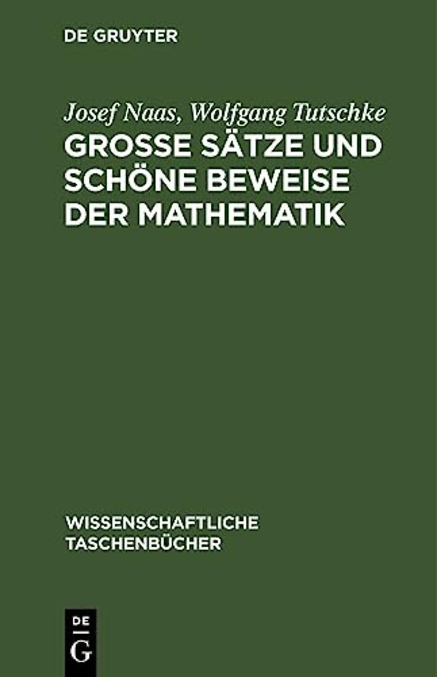 Große Satze Und Schone Beweise Der Mathematik
