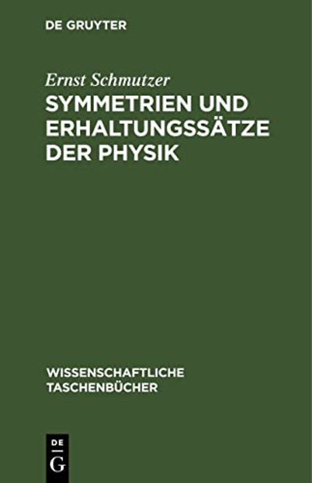Symmetrien Und Erhaltungssatze Der Physik