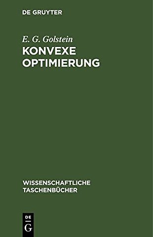 Konvexe Optimierung – Elemente der Theorie