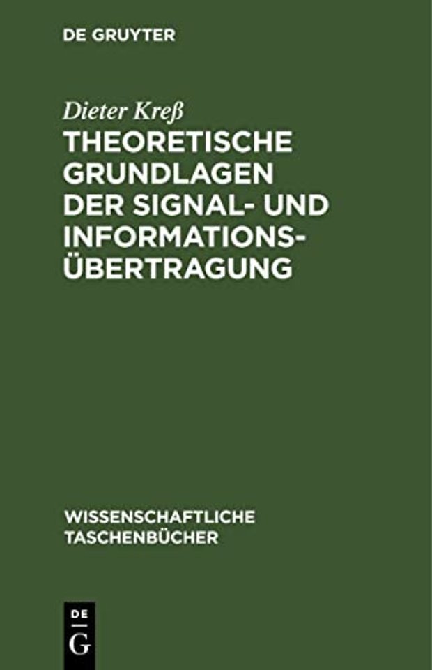 Theoretische Grundlagen Der Signal- Und Informationsubertragung
