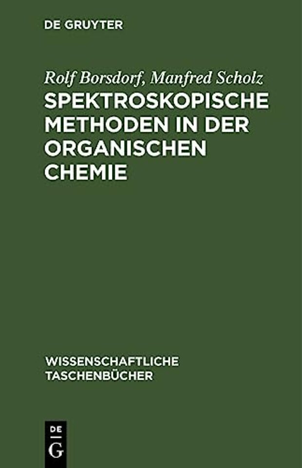 Spektroskopische Methoden in der organischen Chemie