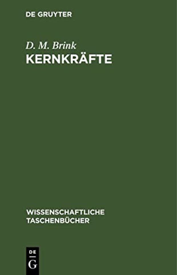 Kernkräfte – Einführung und Originaltexte