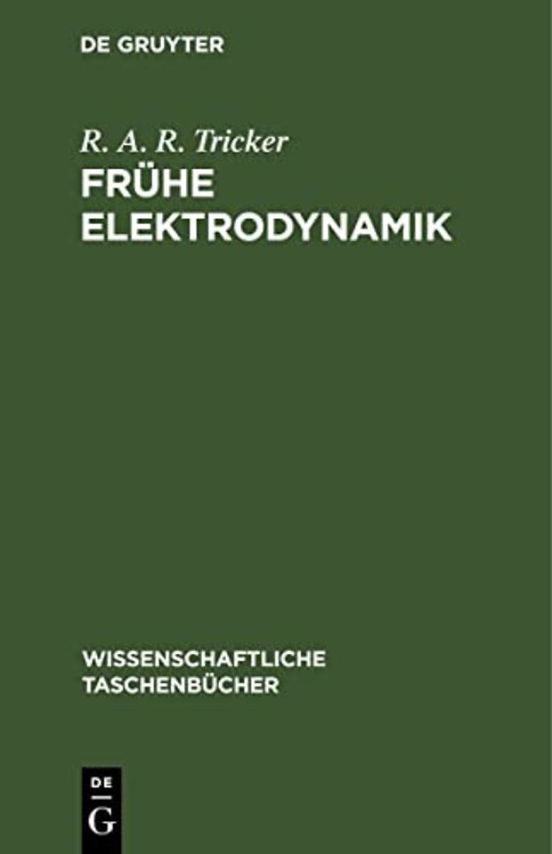 Fruhe Elektrodynamik