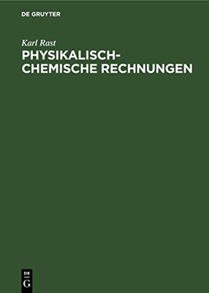 Physikalisch–chemische Rechnungen