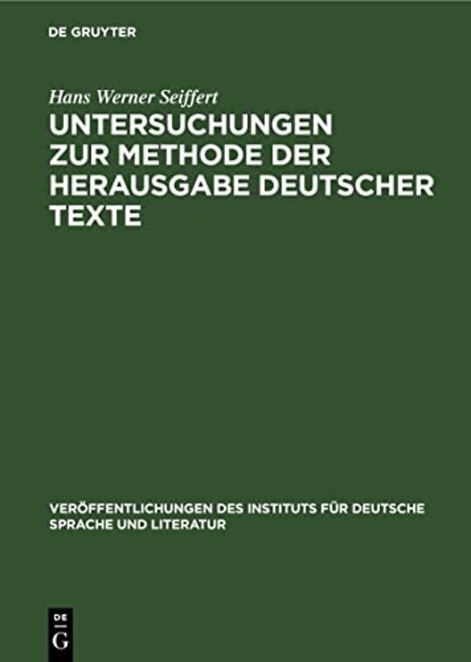 Untersuchungen Zur Methode Der Herausgabe Deutscher Texte